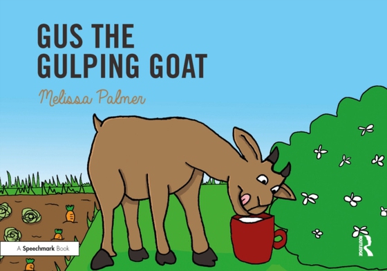 Gus the Gulping Goat