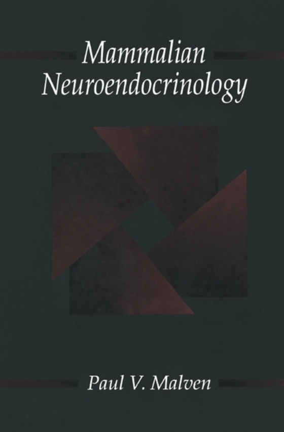 Mammalian Neuroendocrinology (e-bog) af Malven, Paul V.