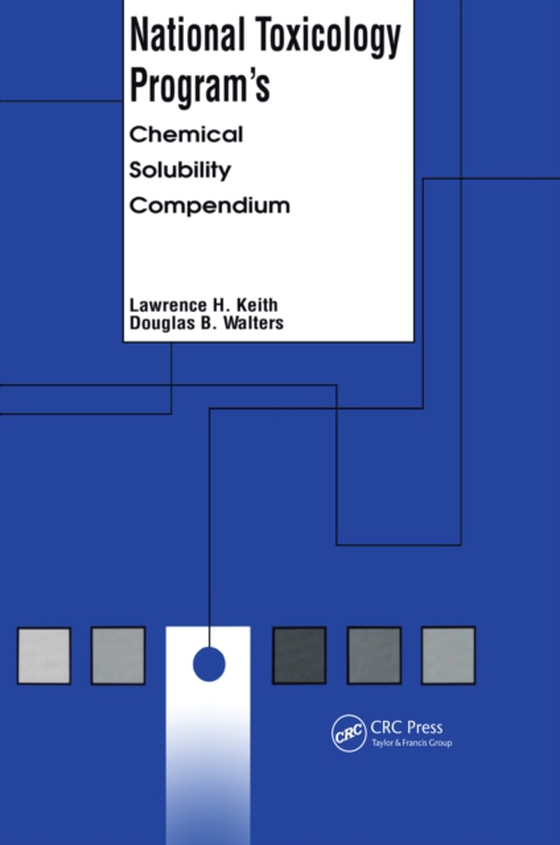 National Toxicology Program's Chemical Solubility Compendium (e-bog) af Walters, Douglas B.