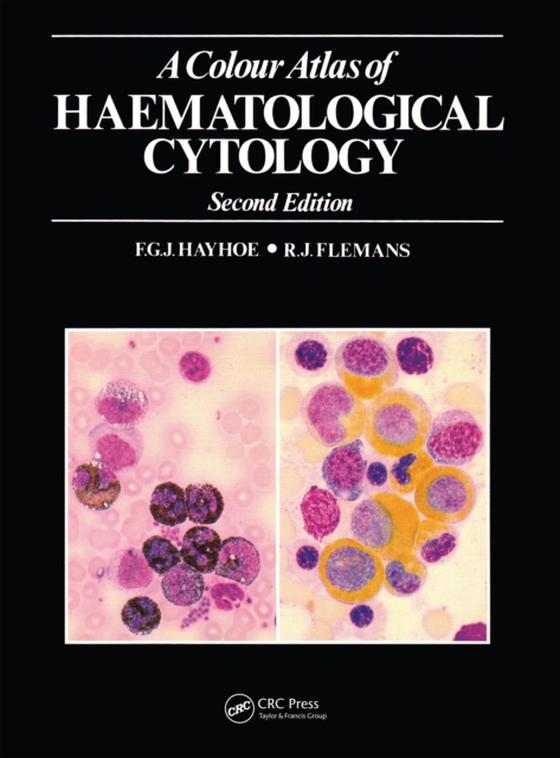 Colour Atlas of Haematological Cytology (e-bog) af Flemans, R.J.