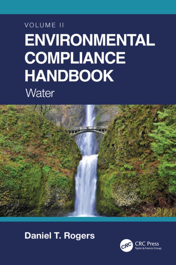 Environmental Compliance Handbook, Volume 2 (e-bog) af Rogers, Daniel T.