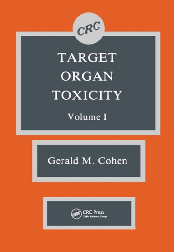 Target Organ Toxicity, Volume I