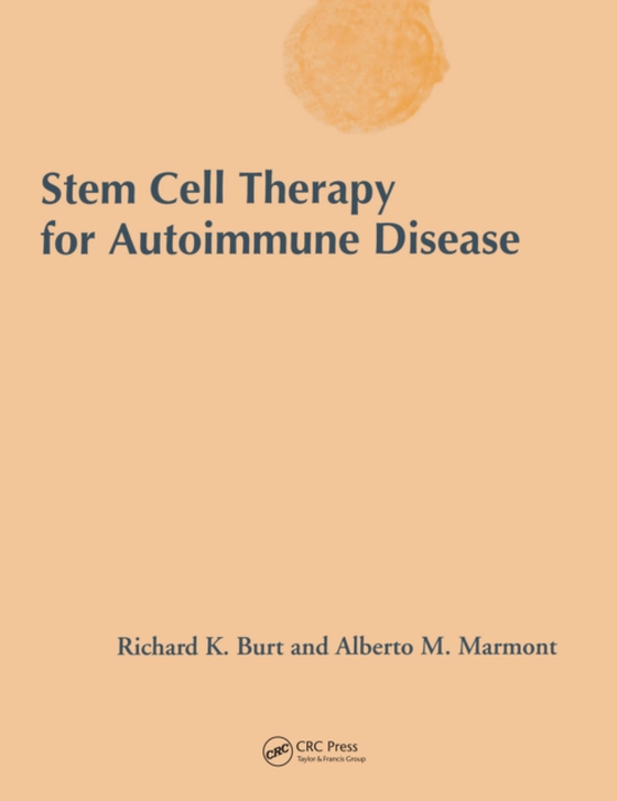 Stem Cell Therapy for Autoimmune Disease (e-bog) af Burt, Richard K.