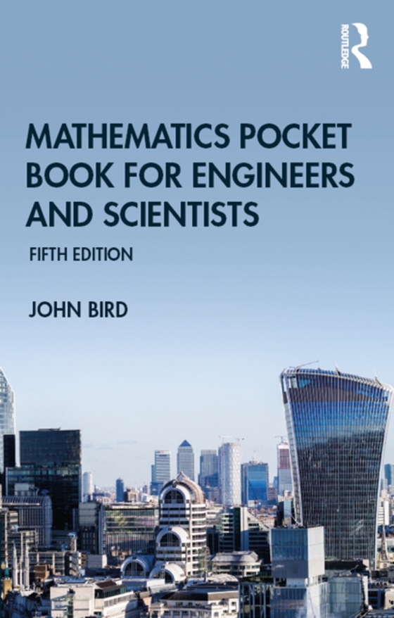 Mathematics Pocket Book for Engineers and Scientists (e-bog) af Bird, John