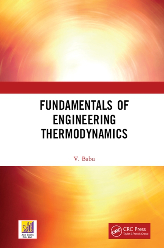 Fundamentals of Engineering Thermodynamics (e-bog) af Babu, V.