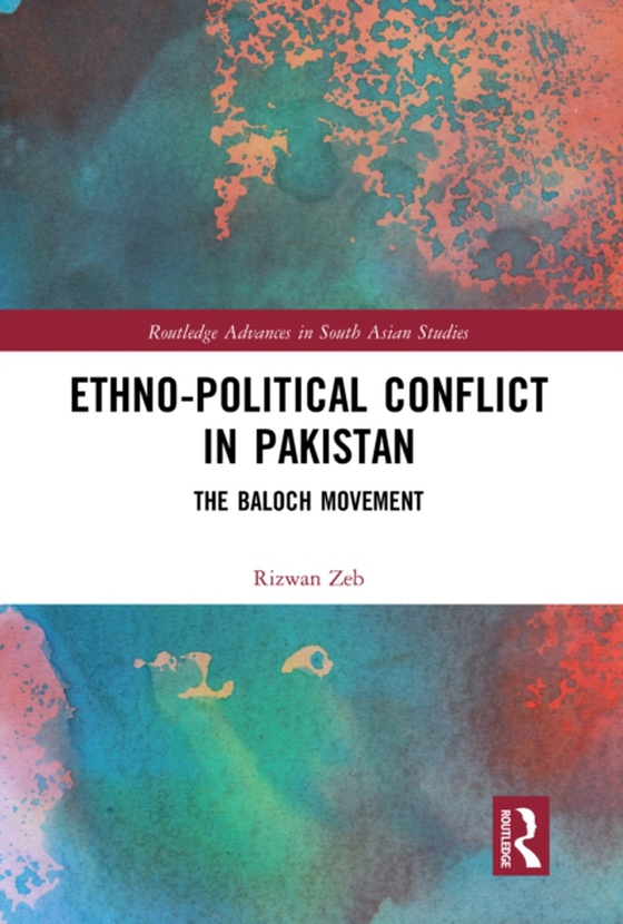 Ethno-political Conflict in Pakistan (e-bog) af Zeb, Rizwan