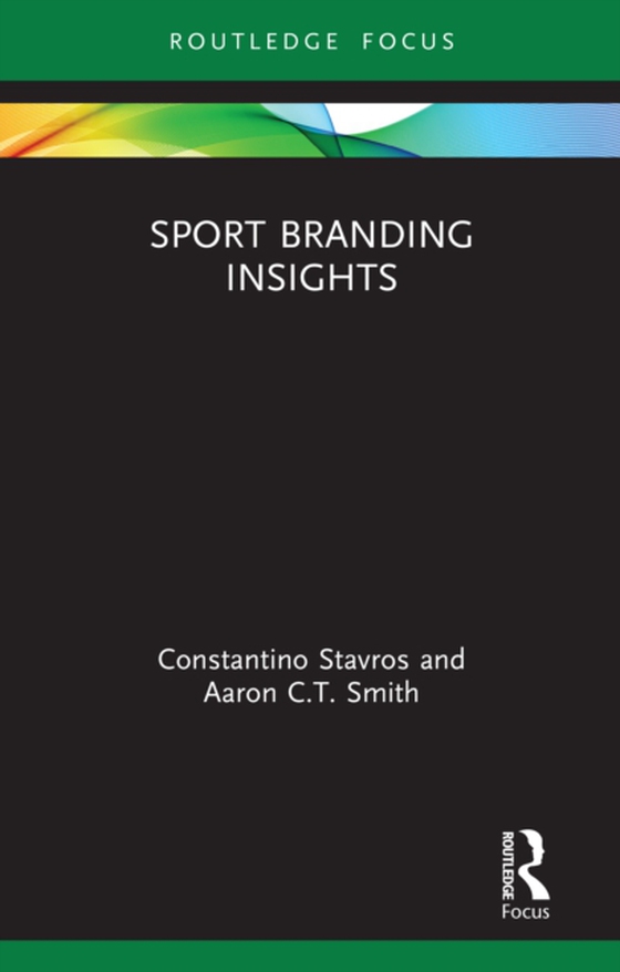 Sport Branding Insights (e-bog) af Smith, Aaron C.T.