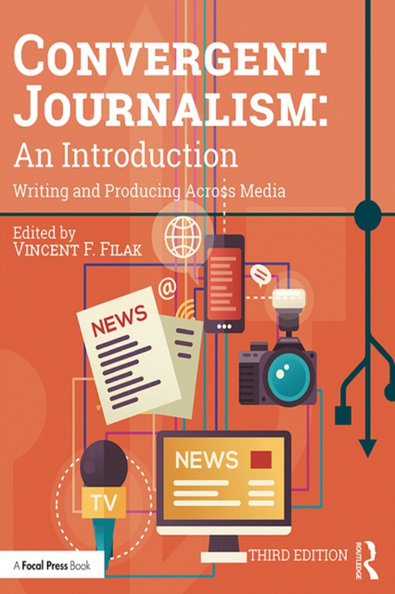 Convergent Journalism: An Introduction (e-bog) af -