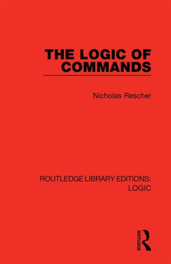 Logic of Commands (e-bog) af Rescher, Nicholas