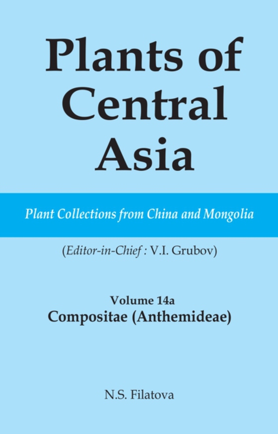 Plants of Central Asia - Plant Collection from China and Mongolia Vol. 14A (e-bog) af -