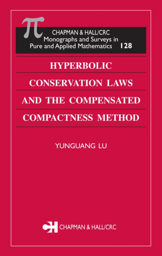 Hyperbolic Conservation Laws and the Compensated Compactness Method (e-bog) af Lu, Yunguang