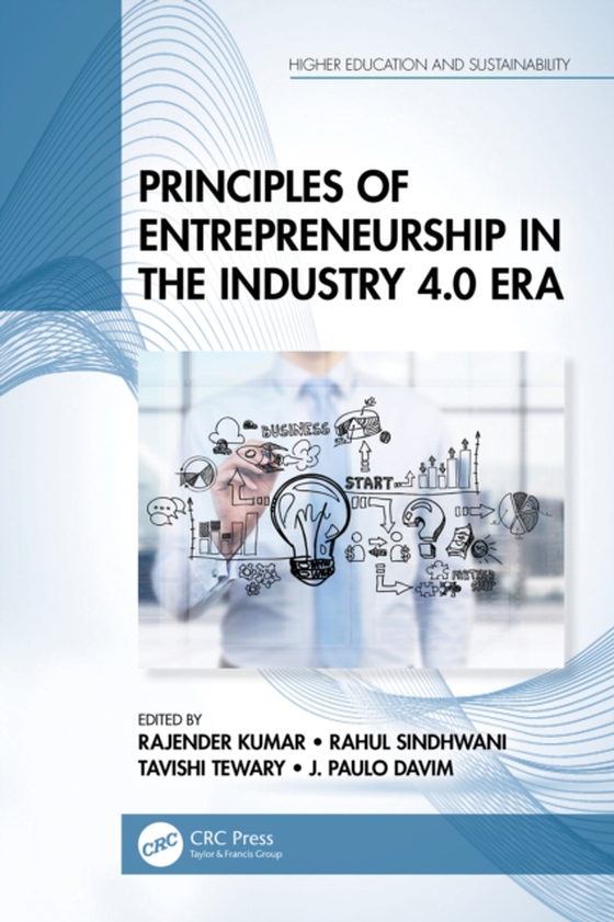 Principles of Entrepreneurship in the Industry 4.0 Era (e-bog) af -