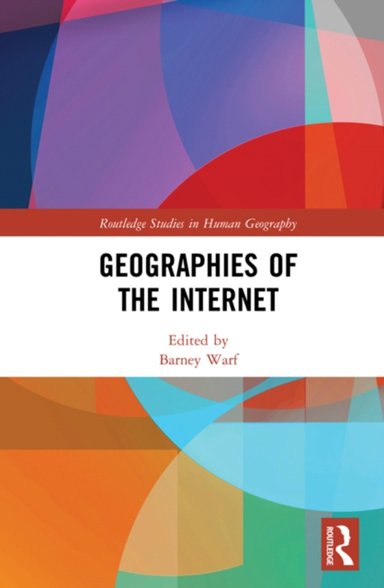 Geographies of the Internet (e-bog) af -