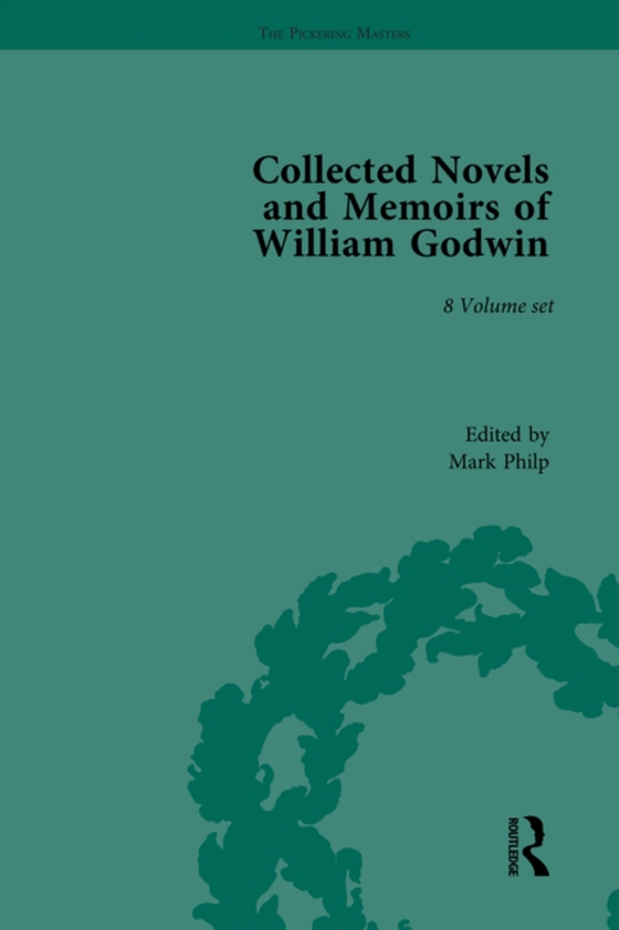 Collected Novels and Memoirs of William Godwin (e-bog) af Philp, Mark