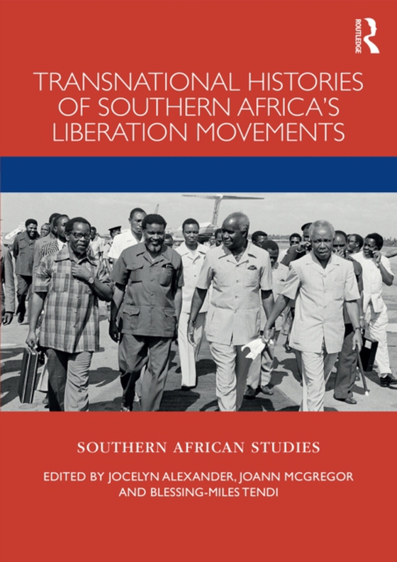 Transnational Histories of Southern Africa's Liberation Movements (e-bog) af -