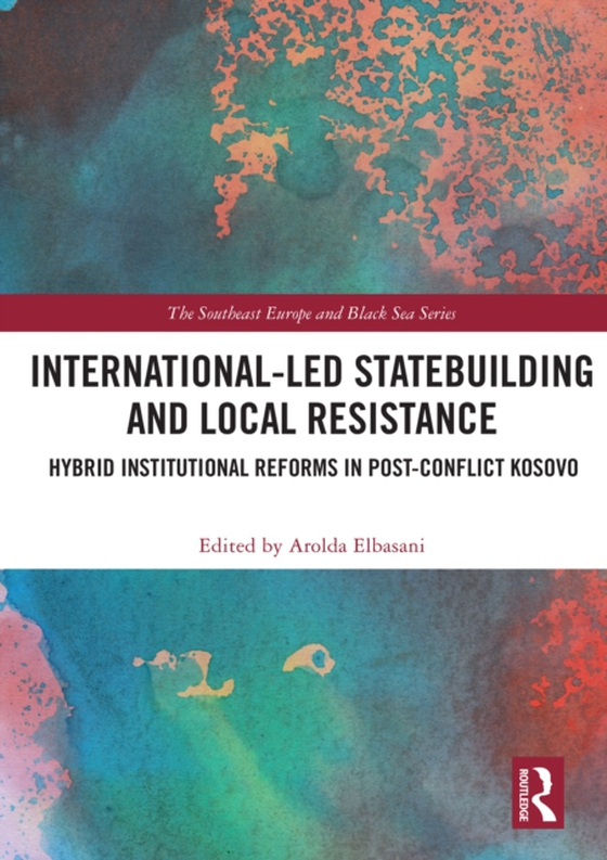 International-Led Statebuilding and Local Resistance (e-bog) af -