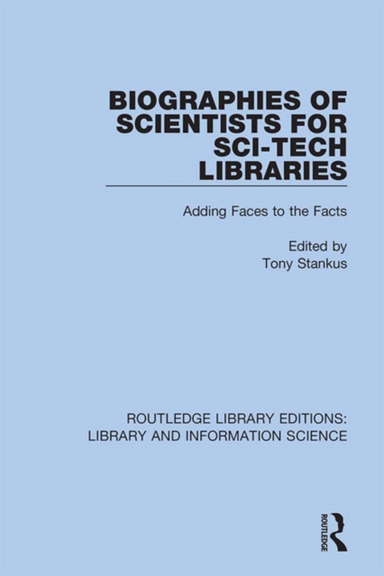 Biographies of Scientists for Sci-Tech Libraries (e-bog) af -