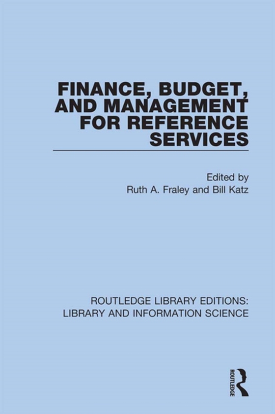 Finance, Budget, and Management for Reference Services (e-bog) af -