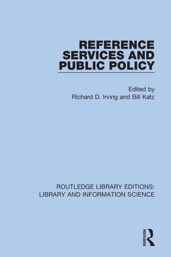 Reference Services and Public Policy (e-bog) af -