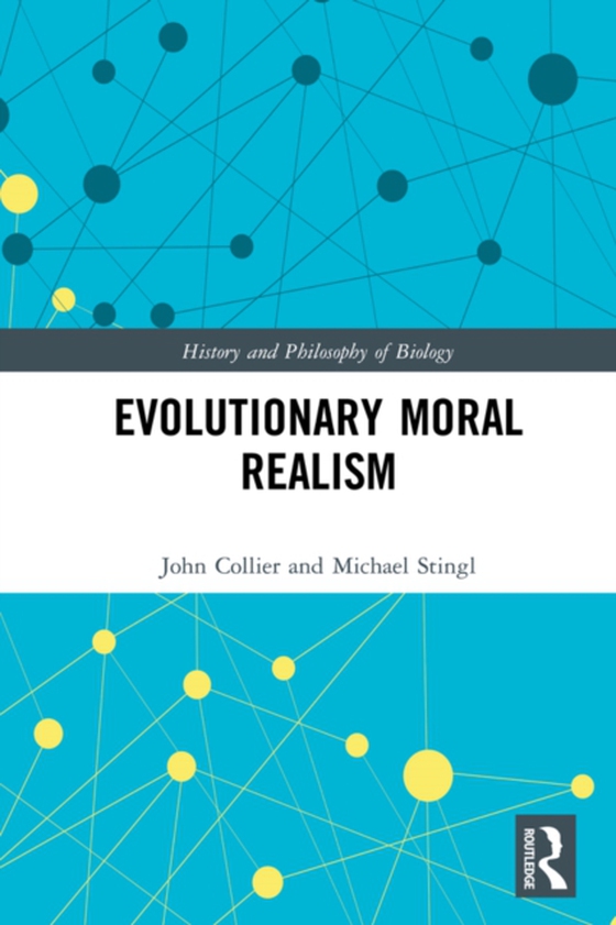 Evolutionary Moral Realism (e-bog) af Collier, John