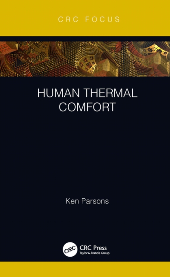 Human Thermal Comfort (e-bog) af Parsons, Ken