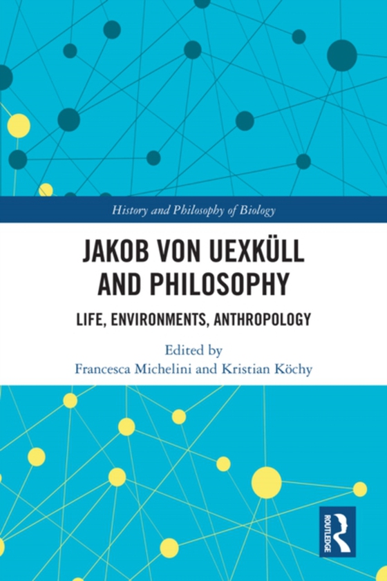 Jakob von Uexkull and Philosophy