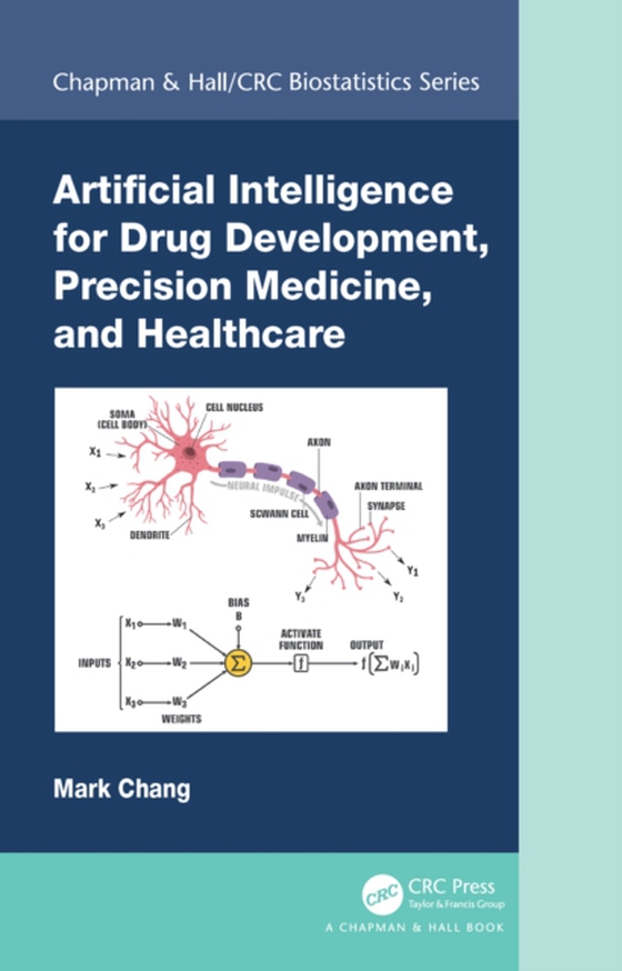 Artificial Intelligence for Drug Development, Precision Medicine, and Healthcare (e-bog) af Chang, Mark