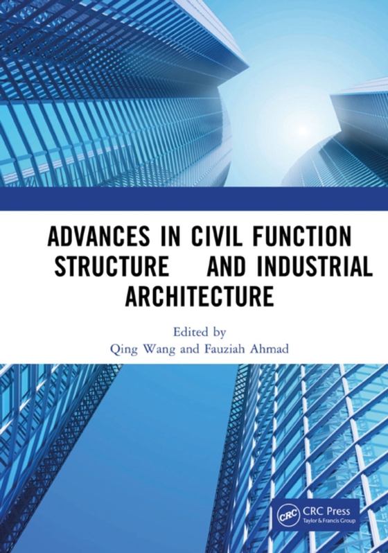 Advances in Civil Function Structure and Industrial Architecture (e-bog) af -