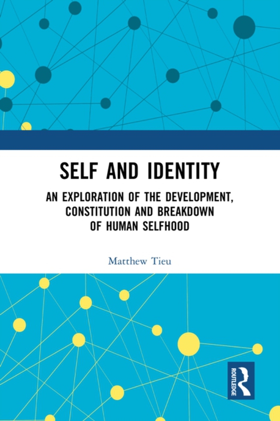 Self and Identity (e-bog) af Tieu, Matthew