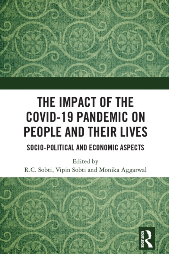 Impact of the Covid-19 Pandemic on People and their Lives