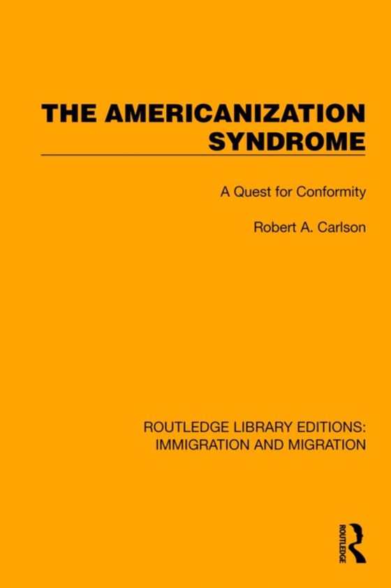 Americanization Syndrome (e-bog) af Carlson, Robert A.