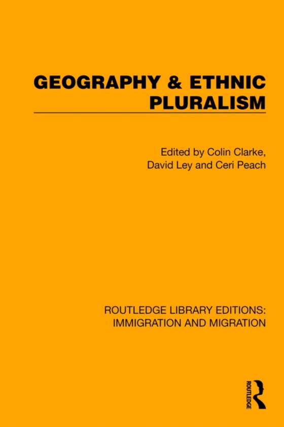 Geography & Ethnic Pluralism (e-bog) af -