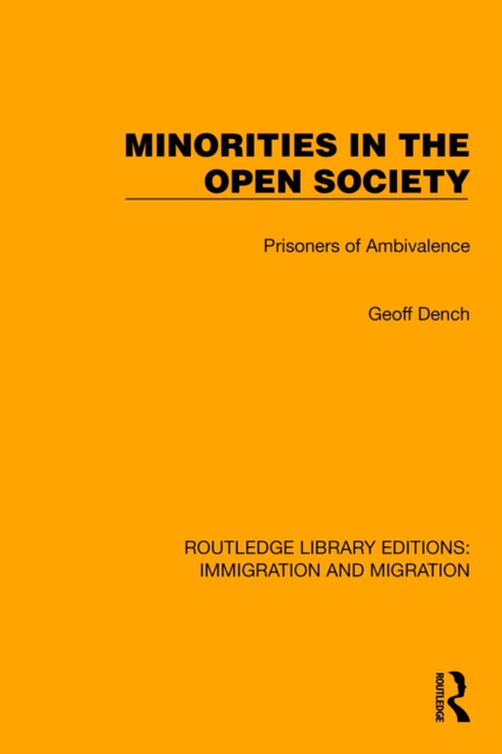 Minorities in the Open Society (e-bog) af Dench, Geoff