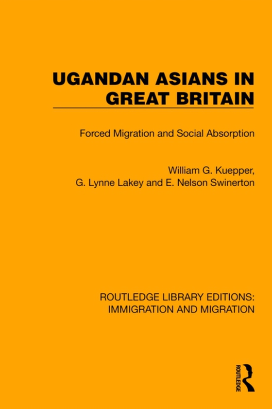 Ugandan Asians in Great Britain (e-bog) af Swinerton, E. Nelson