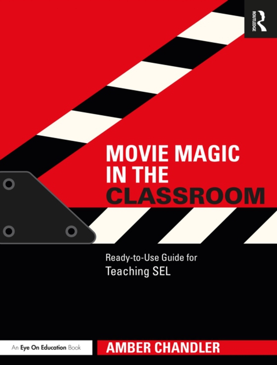 Movie Magic in the Classroom (e-bog) af Chandler, Amber