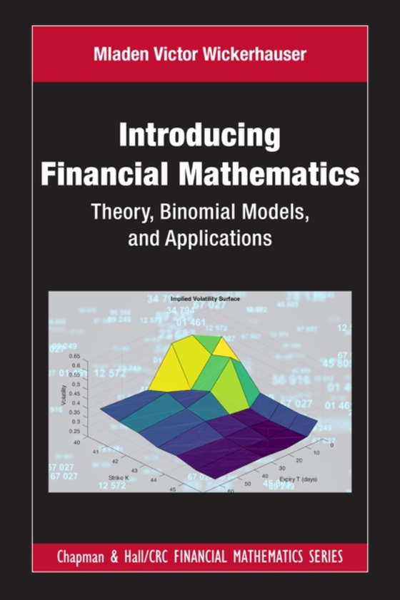 Introducing Financial Mathematics (e-bog) af Wickerhauser, Mladen Victor