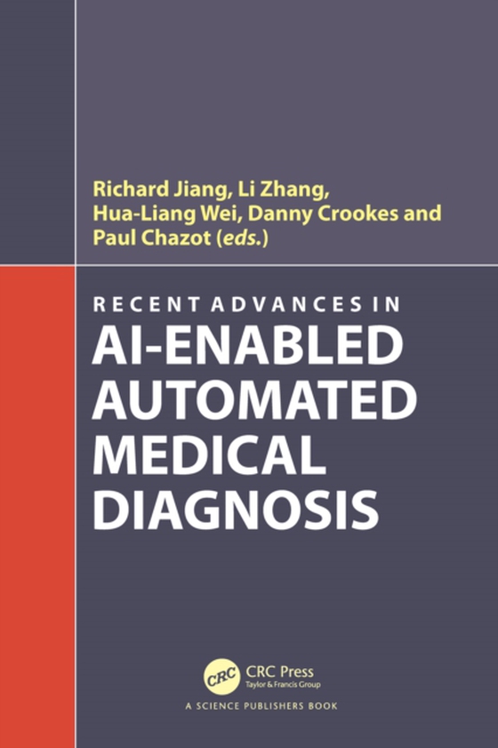 Recent Advances in AI-enabled Automated Medical Diagnosis (e-bog) af -