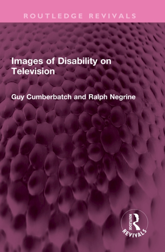 Images of Disability on Television (e-bog) af Negrine, Ralph