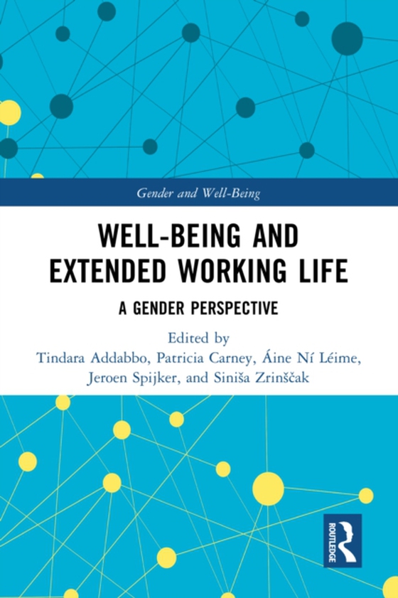 Well-Being and Extended Working Life (e-bog) af -