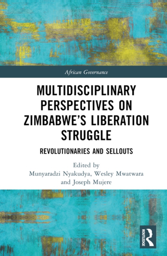 Multidisciplinary Perspectives on Zimbabwe's Liberation Struggle (e-bog) af -