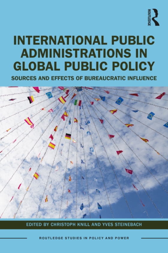 International Public Administrations in Global Public Policy (e-bog) af -