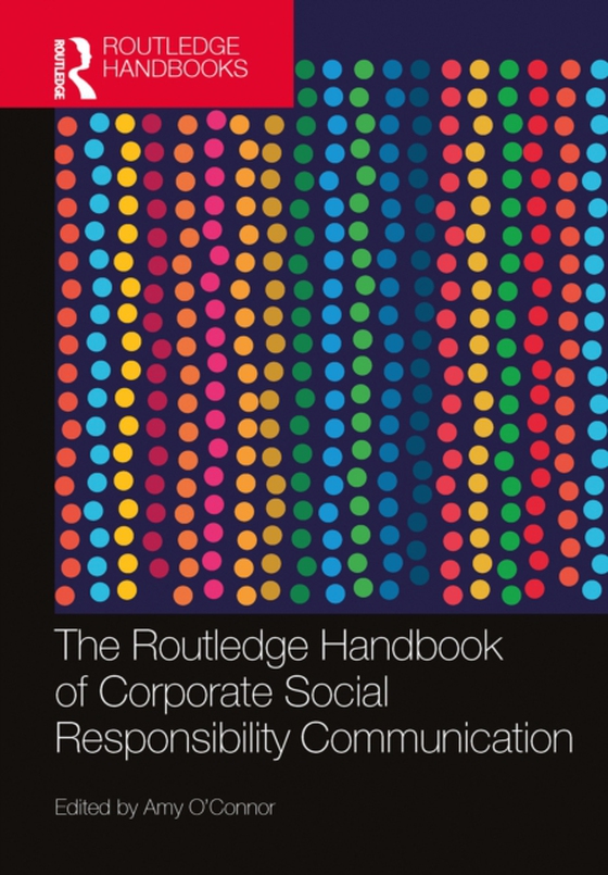 Routledge Handbook of Corporate Social Responsibility Communication (e-bog) af -