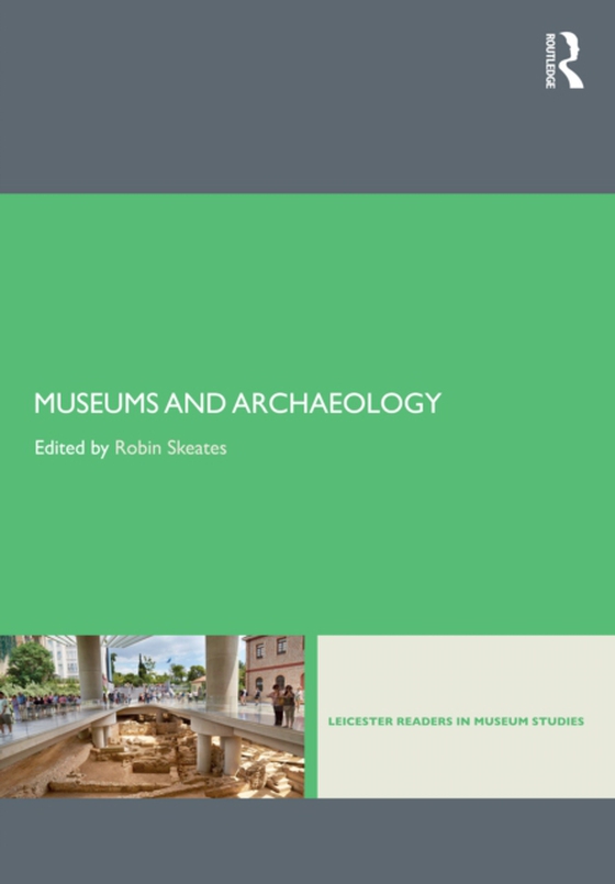 Museums and Archaeology (e-bog) af -