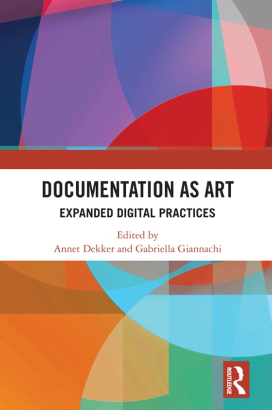 Documentation as Art (e-bog) af -