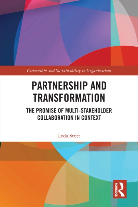 Partnership and Transformation (e-bog) af Stott, Leda