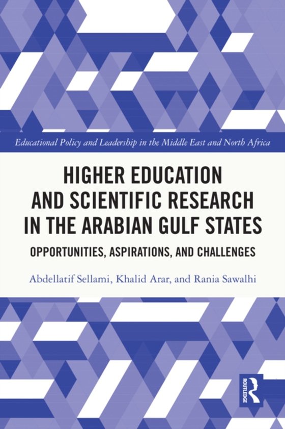Higher Education and Scientific Research in the Arabian Gulf States (e-bog) af Sawalhi, Rania