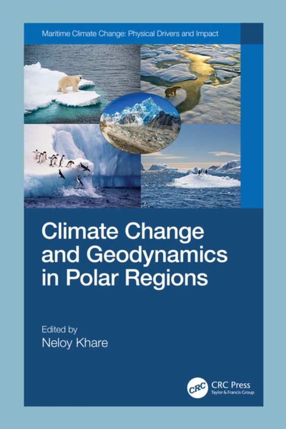 Climate Change and Geodynamics in Polar Regions (e-bog) af -