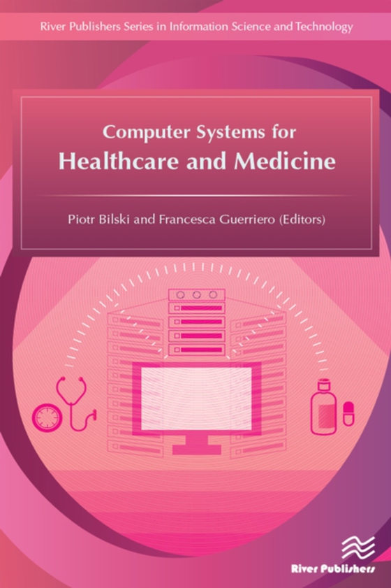 Computer Systems for Healthcare and Medicine (e-bog) af -