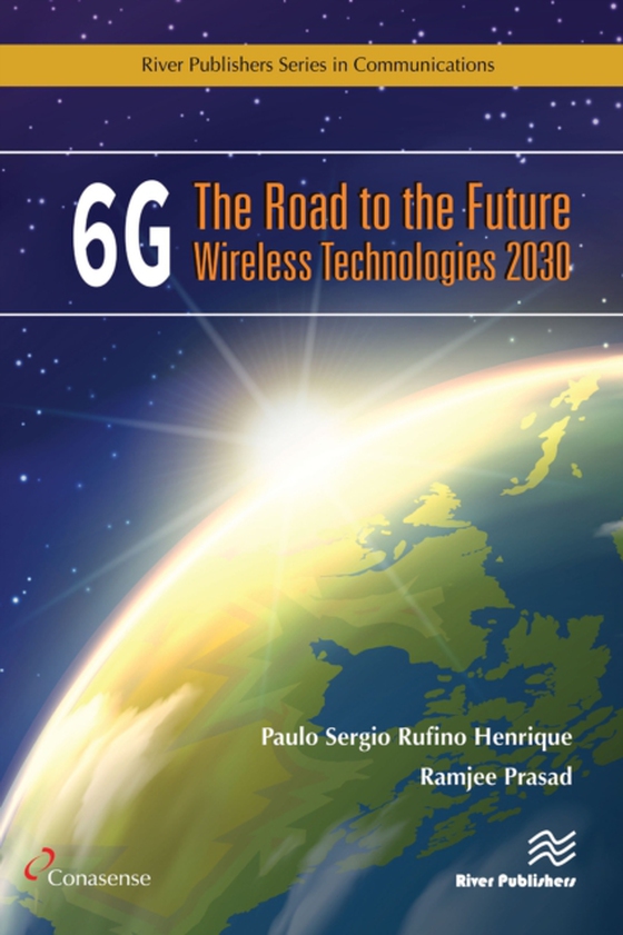 6G: The Road to the Future Wireless Technologies 2030 (e-bog) af Prasad, Ramjee