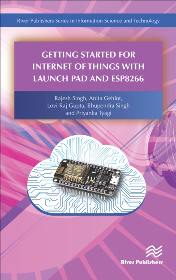 Getting Started for Internet of Things with Launch Pad and ESP8266 (e-bog) af Tyagi, Priyanka
